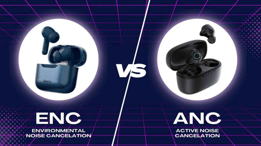 ANC vs ENC Earbuds in Pakistan